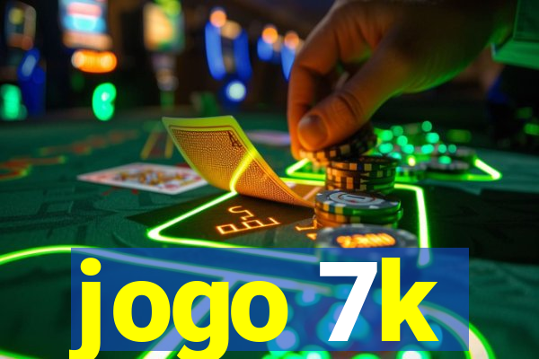 jogo 7k